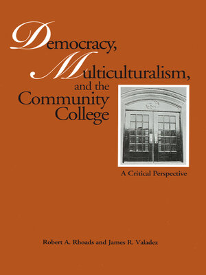 cover image of Democracy, Multiculturalism, and the Community College